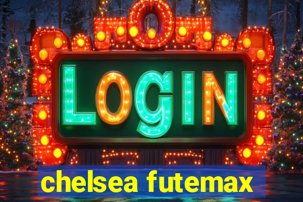 chelsea futemax